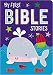 My First Bible Stories