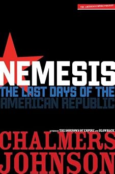 Nemesis The Last Days of the American Republic