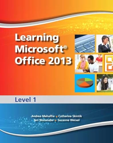 Learning Microsoft Office 2013: Level 1 -- CTE/School