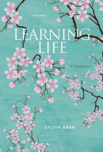 Learning Life: A Memoir - image 1