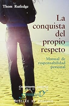 Paperback La conquista del propio respeto. Manual de responsabilidad personal [Spanish] Book