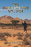 The Rockdoctor Soldier 0620898429 Book Cover
