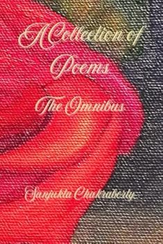 Hardcover A Collection of Poems: The Omnibus Book