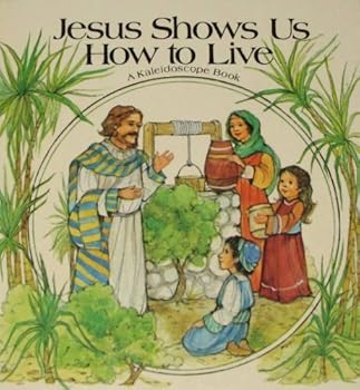 Hardcover Jesus Shows Us How to Live Book