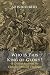 Who Is This King of Glory? a Critical Study of the Christos-Messiah Tradition