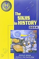 The Sikhs in History 0964755505 Book Cover
