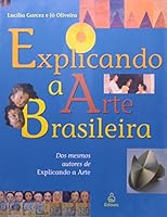 Explicando a Arte Brasileira 8500013001 Book Cover