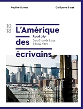 L'Amérique des écrivains (Road Trip)