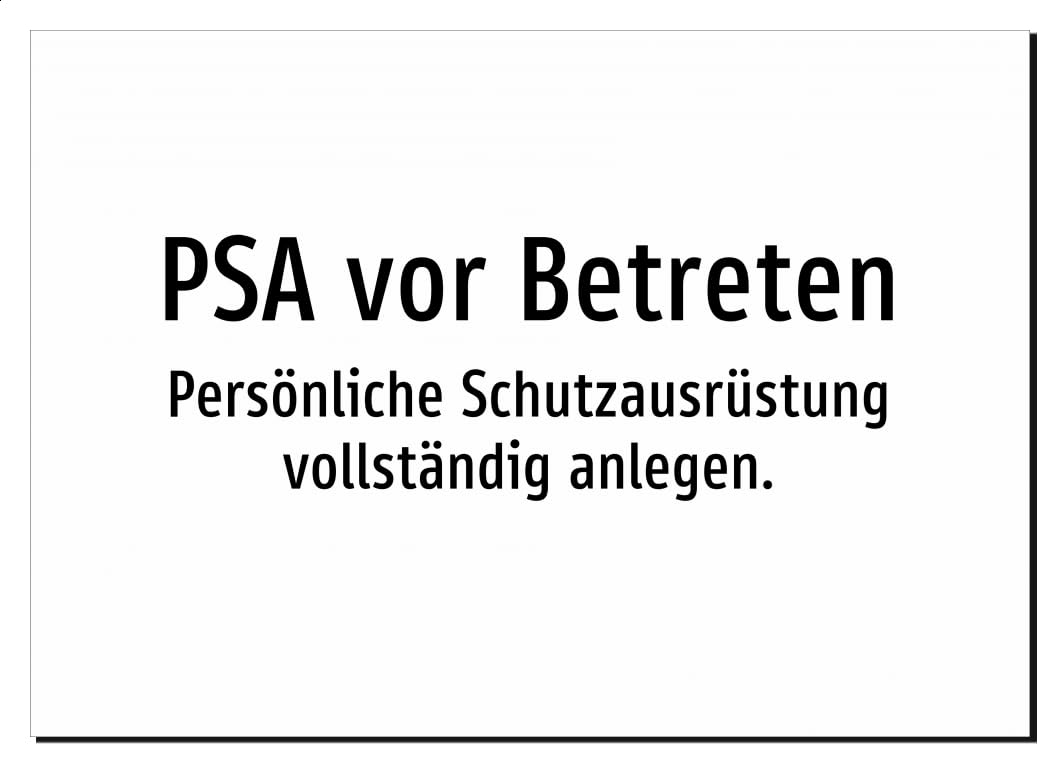 PSA vor Betreten - Persönliche Schutzausrüstung vollständig anlegen. – Aluminiumschild A3: 420x297mm – Ohne Grafik, nur Text