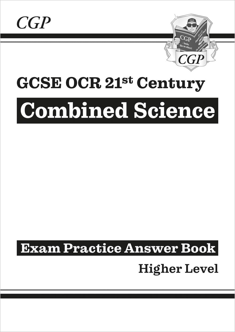 GCSE Combined Science: OCR 21st Century Answers (for Exam Practice Workbook) - Higher (CGP OCR 21st GCSE Combined Science)