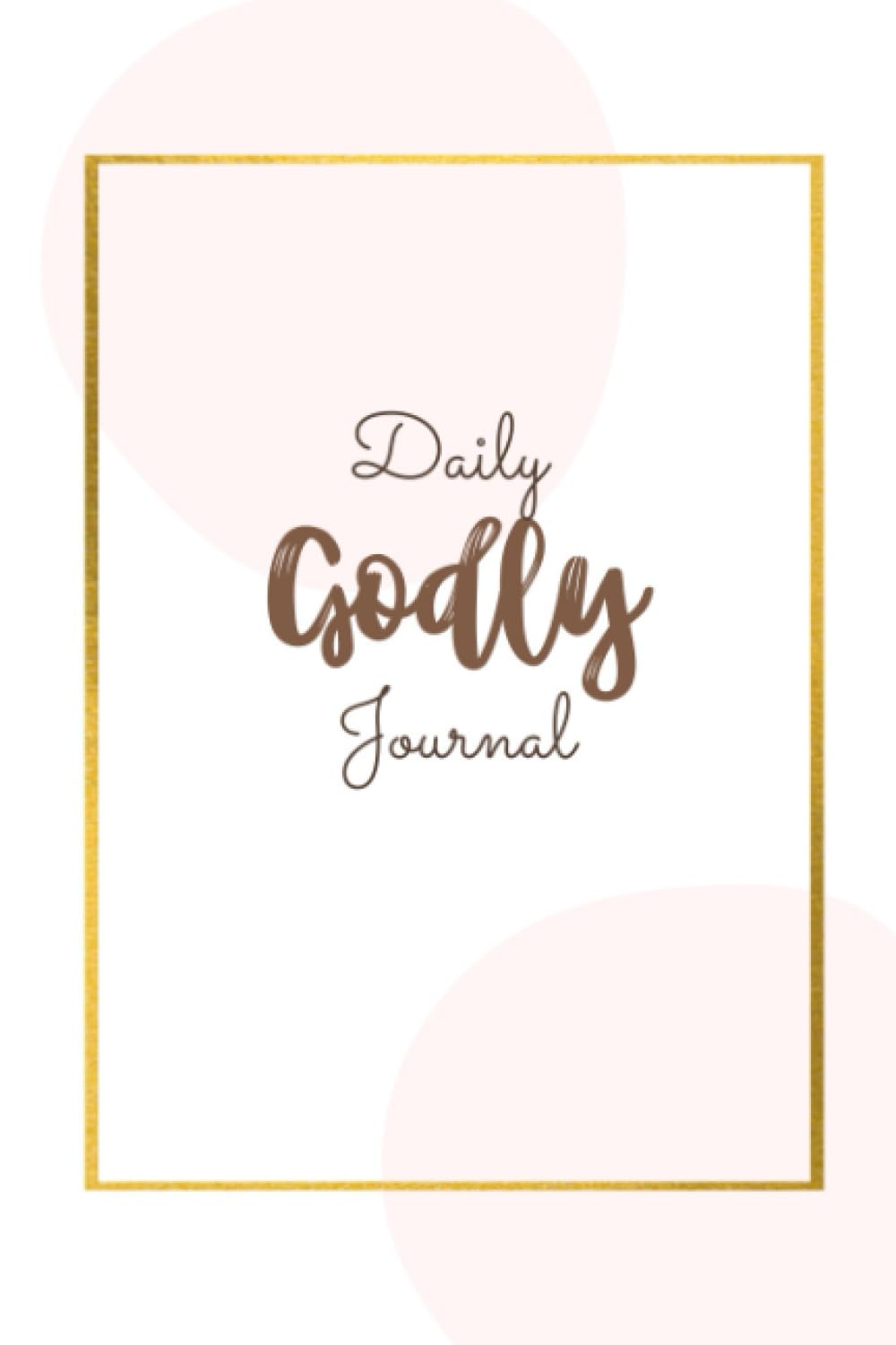 Daily godly journal