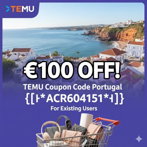 &lceil;Portugal&rfloor; Temu Coupon Code {&euro;100 Off} [ACR604151] For Existing Users cover art