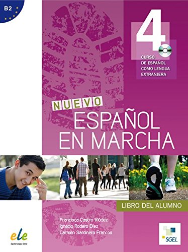 Nuevo Español en marcha 4: Curso de español como lengua extranjera / Kursbuch mit Audio-CD Nuevo Español en marcha 4: Curso de español como lengua extranjera / Kursbuch mit Audio-CD