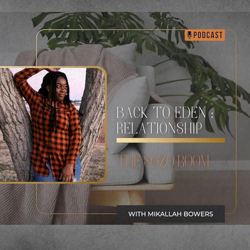 Back To Eden ; Relationships