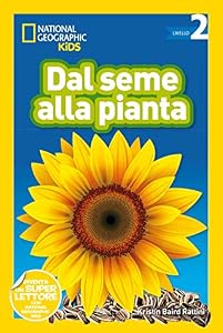 Dal seme alla pianta. Livello 2