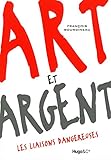 art argentin  Art et argent : les liaisons dangereuses