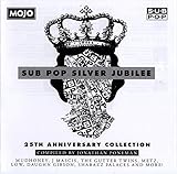  Sub Pop Silver Jubilee (25th Anniversary Collection)