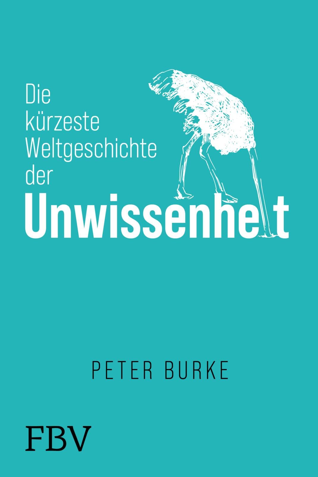 Finanzbuch Verlag Die Kürzeste Weltgeschichte Der Unwissenheit