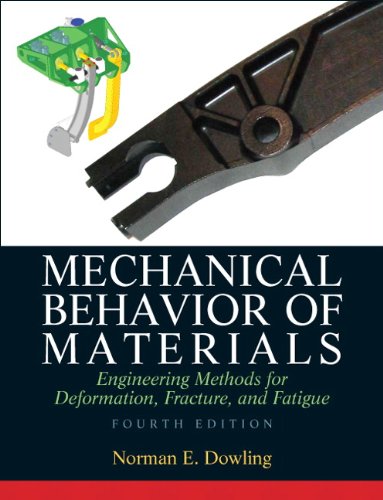 Mechanical Behavior of Materials (4th Edition) Mechanical Behavior of Materials (4th Edition)