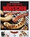 Produktbild Das perfekte Würstchen: Selbst Wursten - Grillen - Rezepte mit Wurst