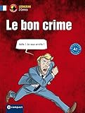 französische comics für kinder  Le bon crime: Französisch A1 (Compact Lernkrimi Comics)