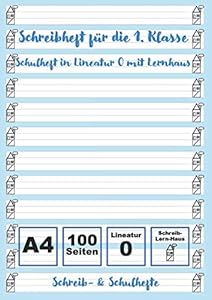 Schreibheft 1. Klasse - Schulheft in Lineatur 0: Schulheft in Lineatur 0 mit Lernhaus | 100 Seiten | A4