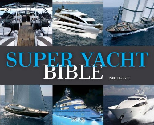 Télécharger Super Yacht Bible livre En ligne