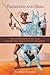 Trickster and Hero: Two Characters in the Oral and Written Traditions of the World
