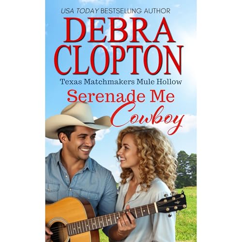 SERENADE ME, COWBOY Audiolibro Por Debra Clopton arte de portada
