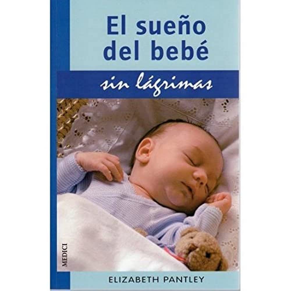 EL SUEÑO DEL BEBE.SIN LAGRIMAS (MADRE Y BEBÉ)