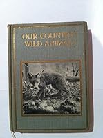 Our country's wild animals B00493JS7A Book Cover