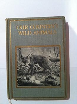 Hardcover Our country's wild animals Book