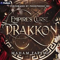 Drakkon: Empire's Curse Audiolibro Por Maham Fatemi arte de portada