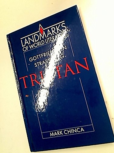 Gottfried von Strassburg: Tristan (Landmarks of World Literature)