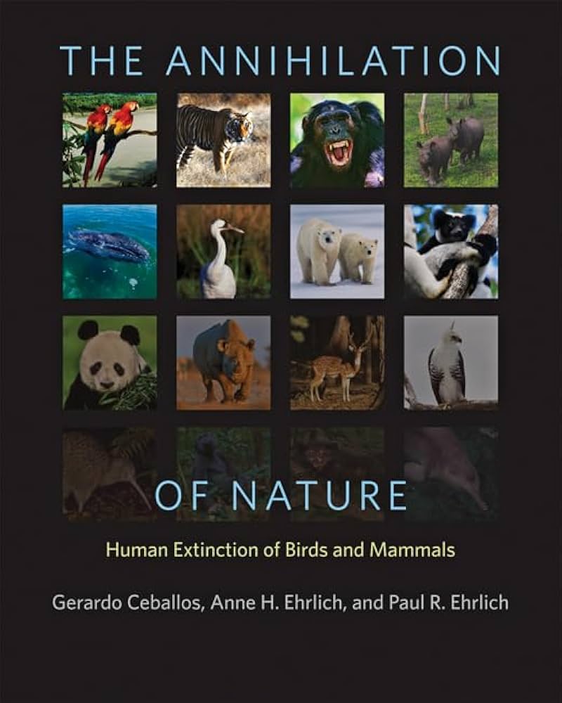 The Annihilation of Nature: Human Extinction of Birds and