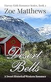 Desert Bells (Harvey Girls Romance Series, Book 3)