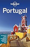 Lonely Planet Reiseführer Portugal: Mehr als 1000 Tipps für Hotels und Restaurants, Touren und Natur Lonely Planet Reiseführer Portugal: Mehr als 1000 Tipps für Hotels und Restaurants, Touren und Natur