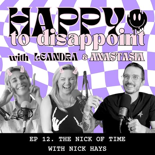 Ep 12: The Nick of Time with Nick Hays