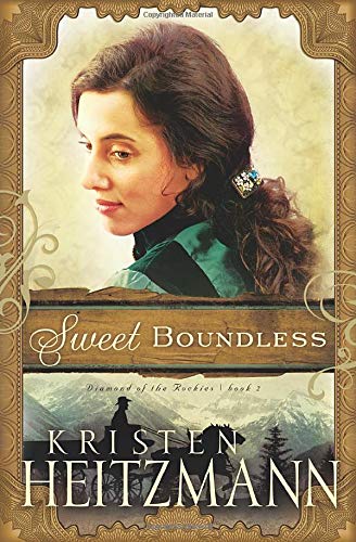 Sweet Boundless (Diamond of the Rockies)