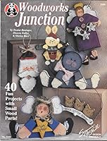 Woodworks Junction: 40 Fun Projects With Small Wood Parts. No. 3102. B000JJOL7A Book Cover