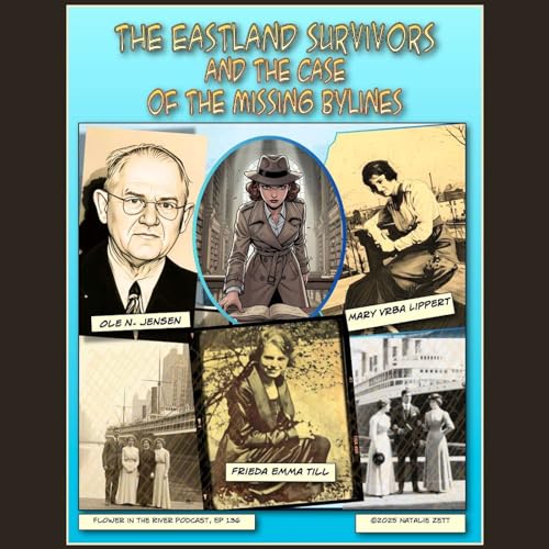 『The Eastland Survivors and the Case of the Missing Bylines』のカバーアート
