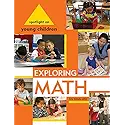 Spotlight on Young Children: Exploring Math (Spotlight on Young Children series)