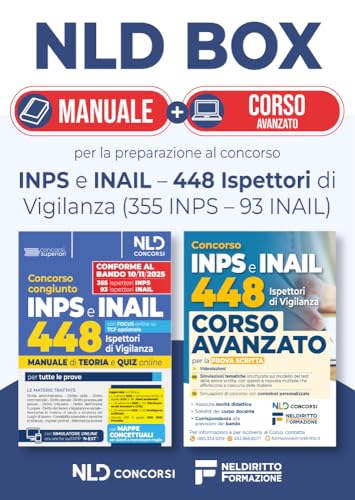 Concorso INPS e INAIL per 448 Ispettori di Vigilanza (355 INPS – 93 INAIL) NLD Box, Manuale + Corso avanzato a distanza per la preparazione al concorso