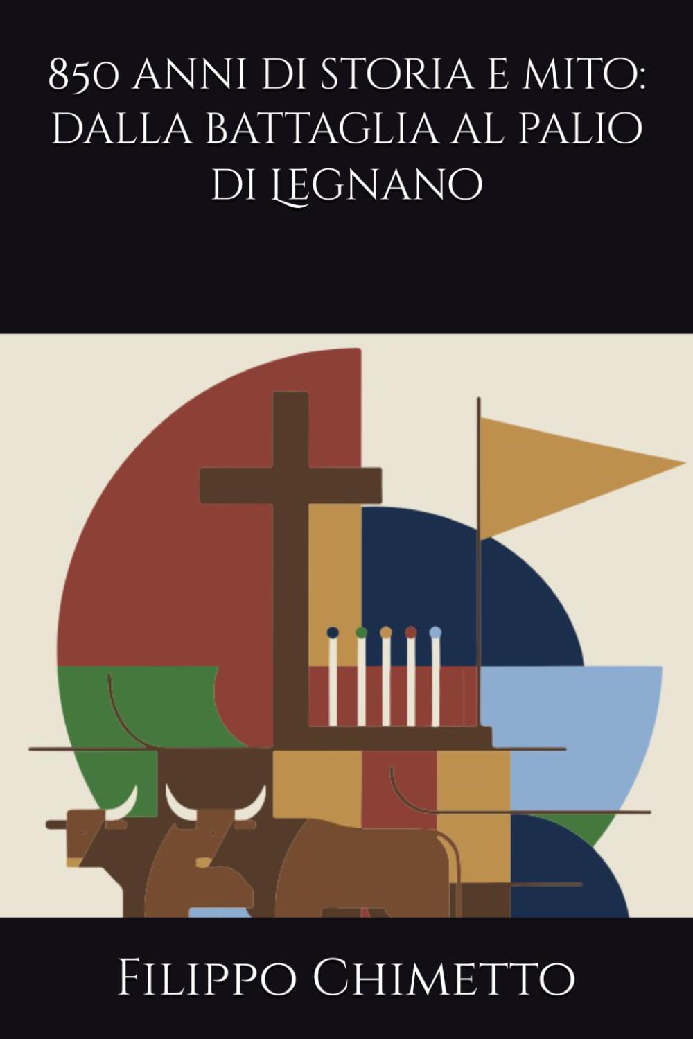 850 anni di storia e mito: dalla battaglia al palio di Legnano