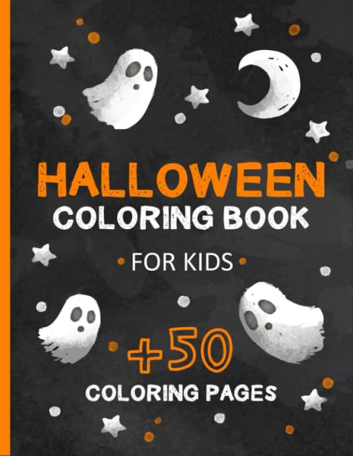 Halloween Coloring Book For Kids: 55 Fun and Cute Coloring Pages For Halloween – Halloween Gifts For Kids – Halloween Coloring & Drawing Book For Children