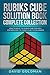 Rubik's Cube Solution Book Complete Collection: How to Solve the Rubik's Cube Faster for Kids + Speedsolving the Rubik's Cube for Beginners (Rubiks Cube Solution Book for Kids, Band 3)