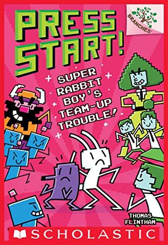 Super Rabbit Boy’s Team-up Trouble!: A Branches Book (Press Start! #10)