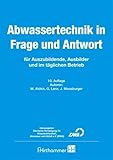 Deutsche Vereinigung f r Wasserwirtschaft, Abwasser und Abfall e.V. (DWA) / Wasserwirtschaft