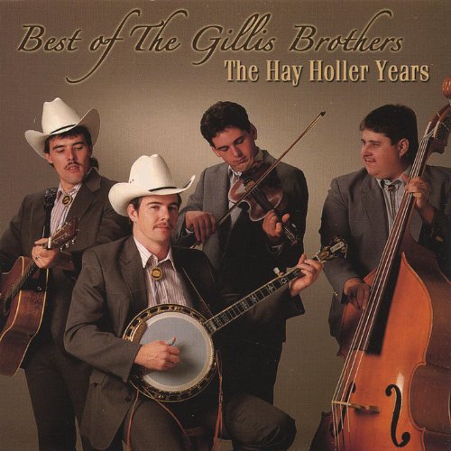 Écouter Best Of The Gillis Brothers HH1371 de Gillis Brothers sur