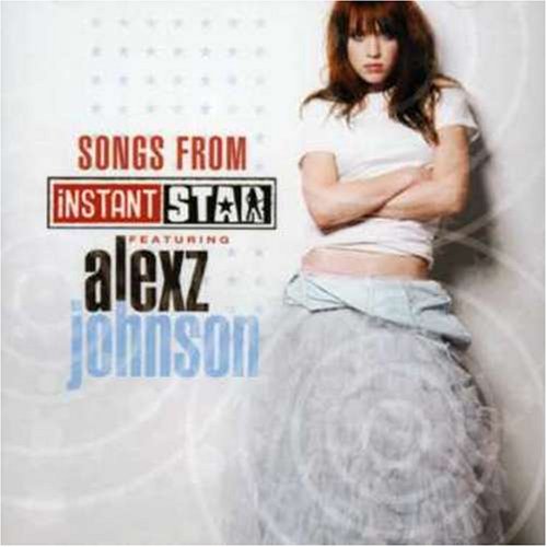 Johnson,Alexz - Instant Star - Amazon.com Music
